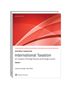 International Taxation: U.S. Taxation of Foreign Persons and Foreign Income (2024) Book Cover